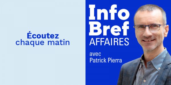 InfoBref lance un balado quotidien: InfoBref Affaires