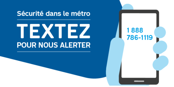 Les Montréalais peuvent désormais texter pour signaler un incident de sécurité dans le métro