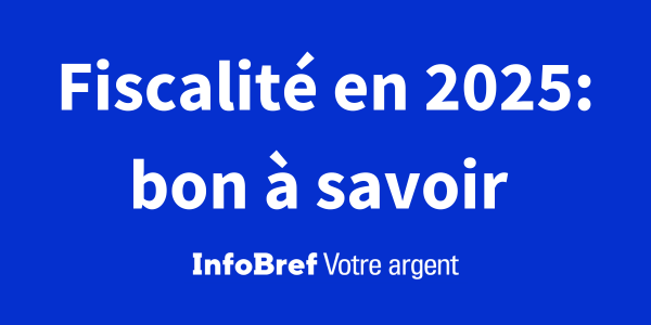 Quoi de neuf en 2025 sur le plan fiscal et comment vous préparer