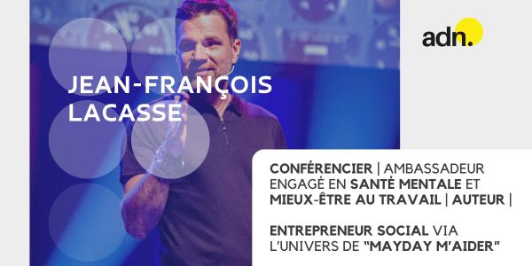 Jean-François Lacasse : Inspirer, sensibiliser et mobiliser autrement
