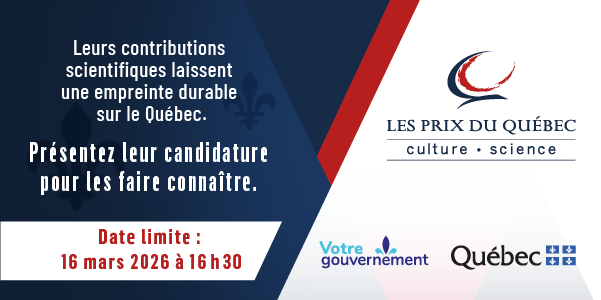 L’appel de candidatures des Prix du Québec 2026 est lancé!